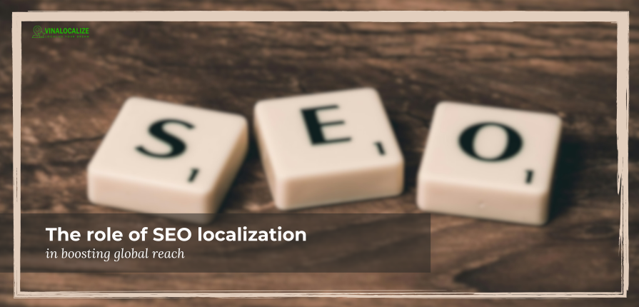 Header image for blog article about the role of SEO localization in boosting global reach